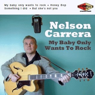 Carrera ,Nelson - My Baby Only Wants To Rock + 3